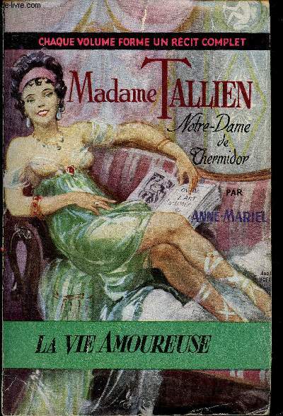 Madame Tallien Notre-Dame de Thermidor Collection 