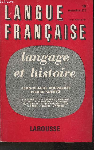 Langue franaise n15 septembre 1972- Langage et Histoire