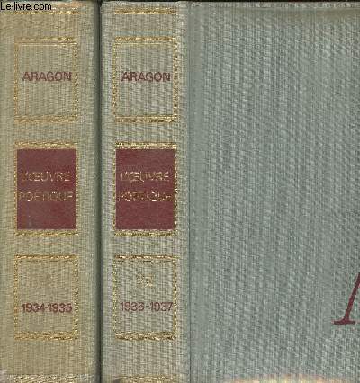 L'oeuvre potique Tomes VI et VII 1934-1937 (en 2 volumes)