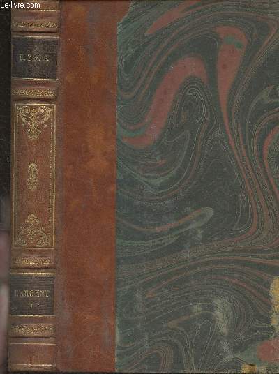L'argent Tome II- Les Rougon -Macquart