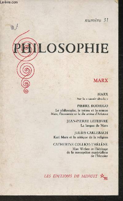 Philosophie- N31- Sommaire: Marx: Sur le 