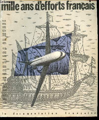 Mille ans d'efforts franais (Collection 