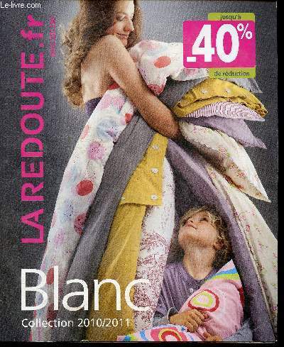 Catalogue La Redoute- Blanc Collection 2010/2011
