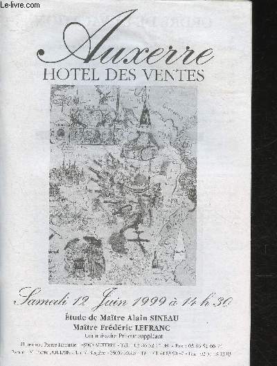 Catalogue de vente aux enchres- 12 Juin 1999- Histoire, Divers dont autographes, Reliures, Littrature dont illustrateurs, Oenologie-Gastronomie, Mdecine-Sciences, Rgionalisme