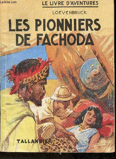 Les pionniers de Fachoda (Collection 
