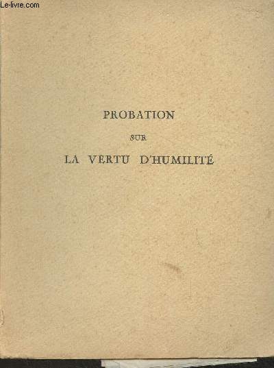 Probation sur la vertu d'humilit