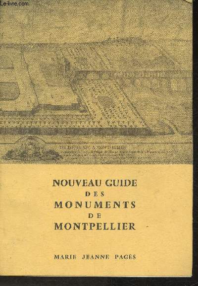 Nouveau guide des monuments de Montpellier