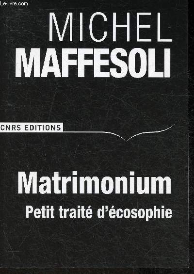 Matrimonium Petit trait d'cosophie