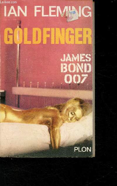 Goldfinger- James Bond 007