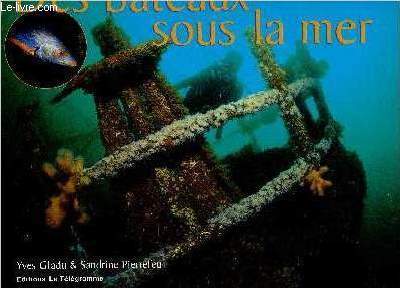 Des bteaux sous la mer