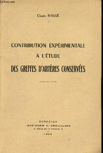 Contribution  l'tude des greffes d'artres conservs