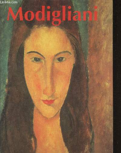 Modigliani Amedeo- Monographie illustre