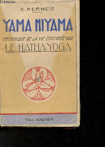 Yama Niyama- Technique de la vie enseign par Le Haltha Yoga
