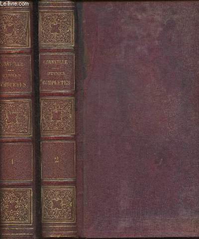 Oeuvres compltes de P. Corneille suivis de Th. Corneille avec les notes de tous les commentaires Tome I et II (en 2 volumes)