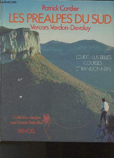 Les PrAlpes du Sud- Vercors- Verdon- Devoluy (Collection 