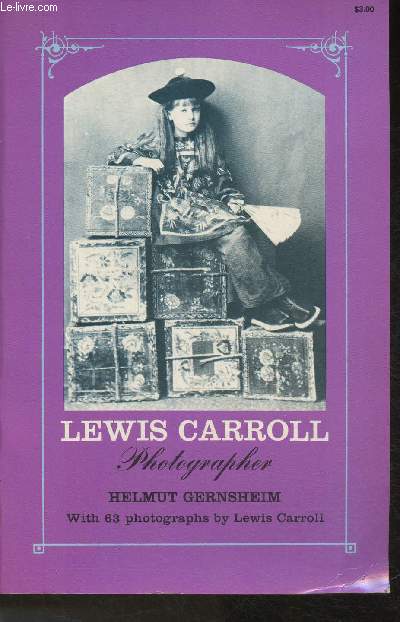 Lewis Carroll Photographer- Texte en anglais
