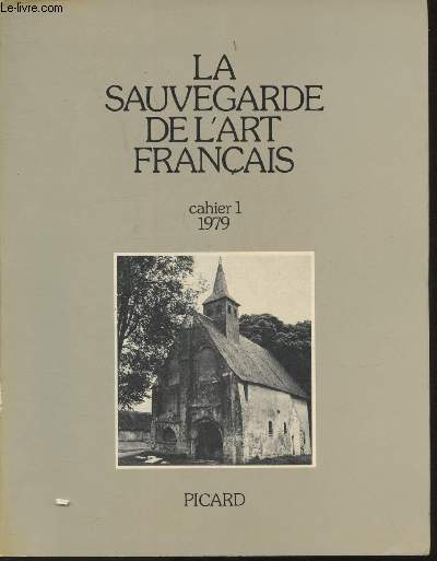 La sauvegarde de l'Art Franais- Cahier N1-1979