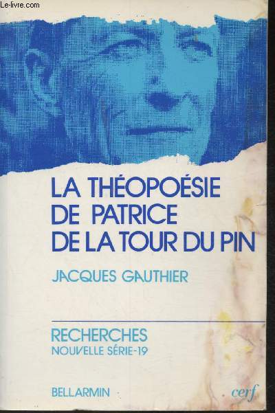 La thoposie de Patrice de la Tour du Pin (Collection 