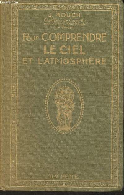 Pour comprendre le ciel et l'atmosphre-Bibliothque du tourisme.