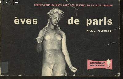 Eves de Paris- Rendez-vous galant avec les statues de la ville lumire