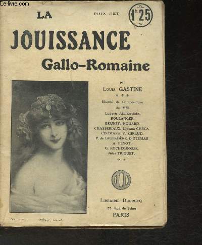 La jouissance Gallo-Romaine