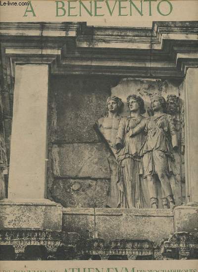 L'arc de Trajan a Benevento (Les documents Athenaeum photographiques