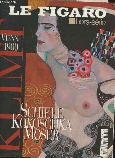 Le Figaro Hors srie- Klimt Vienne 1990- Schiele Kkoschka Moser