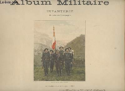 Album Militaire- Livraison N2- Infanterie- Service en Campagne