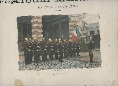 Album Militaire- Livraison N10-Sapeurs-pompiers- Paris