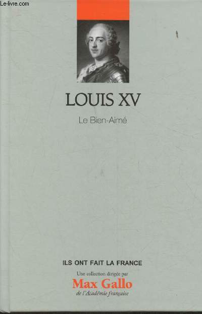 Louis XV- Le Bien-aim(Collection 