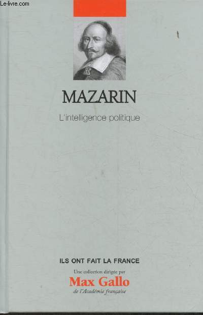 Mazarin- L'intelligence politique (Collection 