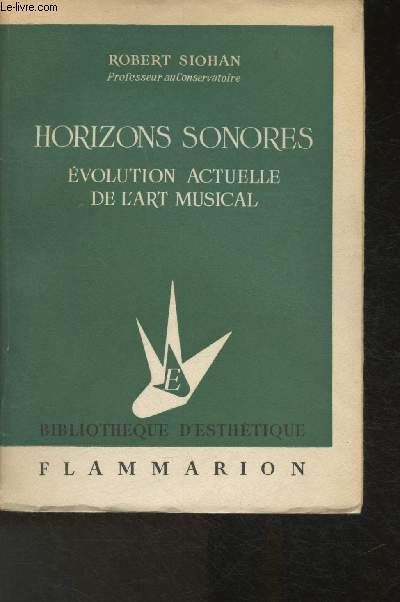 Horizons sonores- Evolution actuelle de l'art musical