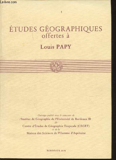 Etudes Gographiques offertes  Louis Papy+ Essai d'valuation de la valeur d'un stock documentaire analys d'aprs la bibliographie gographique sur un grand marais tropical: 