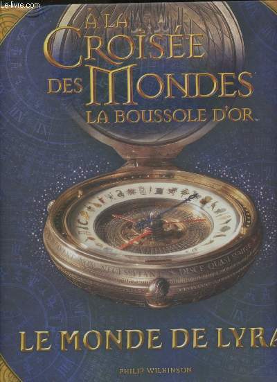 A la croise des Mondes, La boussole d'or- Le monde de Lyra coffret