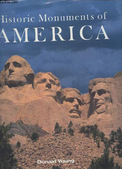 Historic Monuments of America- Ouvrage en anglais