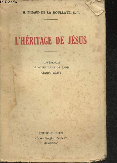 L'hritage de Jsus- Confrences de Notre-Dame de Paris (anne 1935)