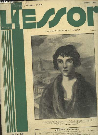 L'essor- Mondain, artistique, sportif- Avril 1932 N°90