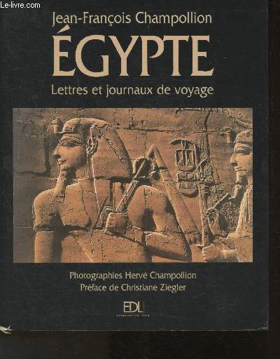 Egypte - Lettres et journaux de voyage (1828-1829)