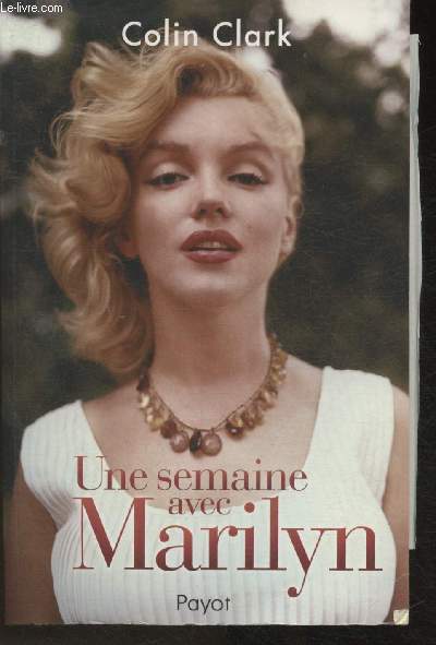 Une semain avec Marilyn + coupures de presse sur Marilyn