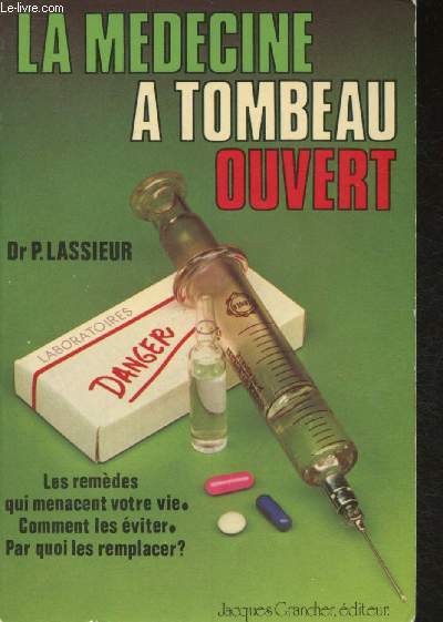 La mdecine  tombeau ouvert