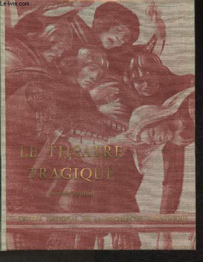 Le thtre tragique- Anger Juin 1959, Rayaumont Mai et Dcembre 1960