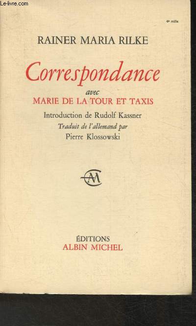 Correspondance avec Marie de la Tour et Taxis