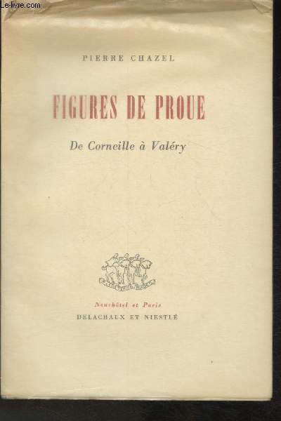 Figures de proue- De Corneille  Valry