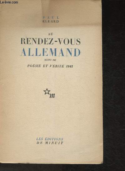 Au rendez-vous Allemand suivide Poesie et vrit 1942