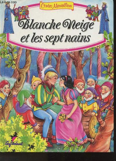 Blanche-Neige et les septs nains- d'aprs l'oeuvre des Frres Grimm