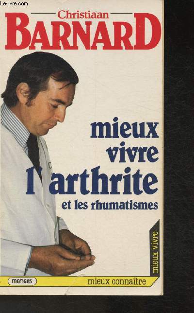 Mieux vivre l'arthrite et les rhumatismes