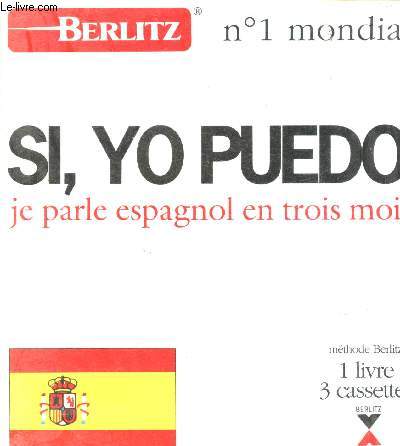 Coffret Si, yo puedo- Je parle espagnol en trois mois- 1 livre+ 3 cassettes