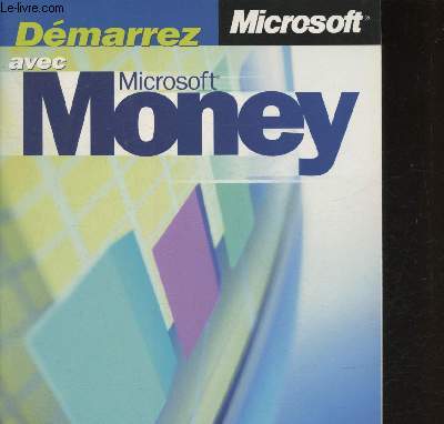 Dmarrez avec Microsoft Money