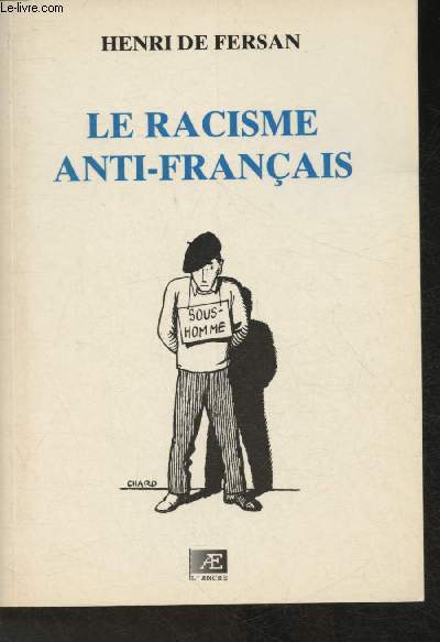 Le racisme anti-Franais
