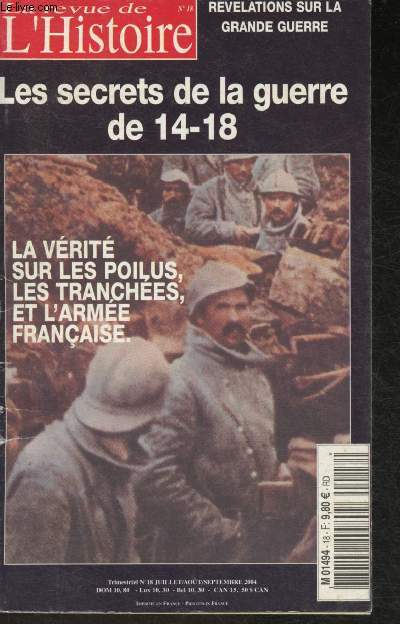 La revue de l'Histoire n18 2004- Rvlations sur la grande guerre- Les secrets de la guerre 14-18